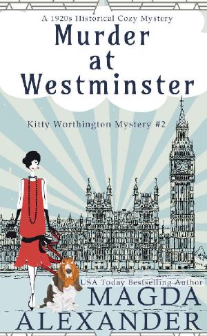 [Kitty Worthington Mysteries 02] • Murder at Westminster